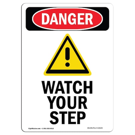OSHA Danger Sign, Watch Your Step, 24in X 18in Rigid Plastic